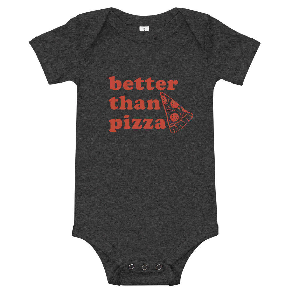 Better Than Pizza Baby Onesie | Toddler Shirt