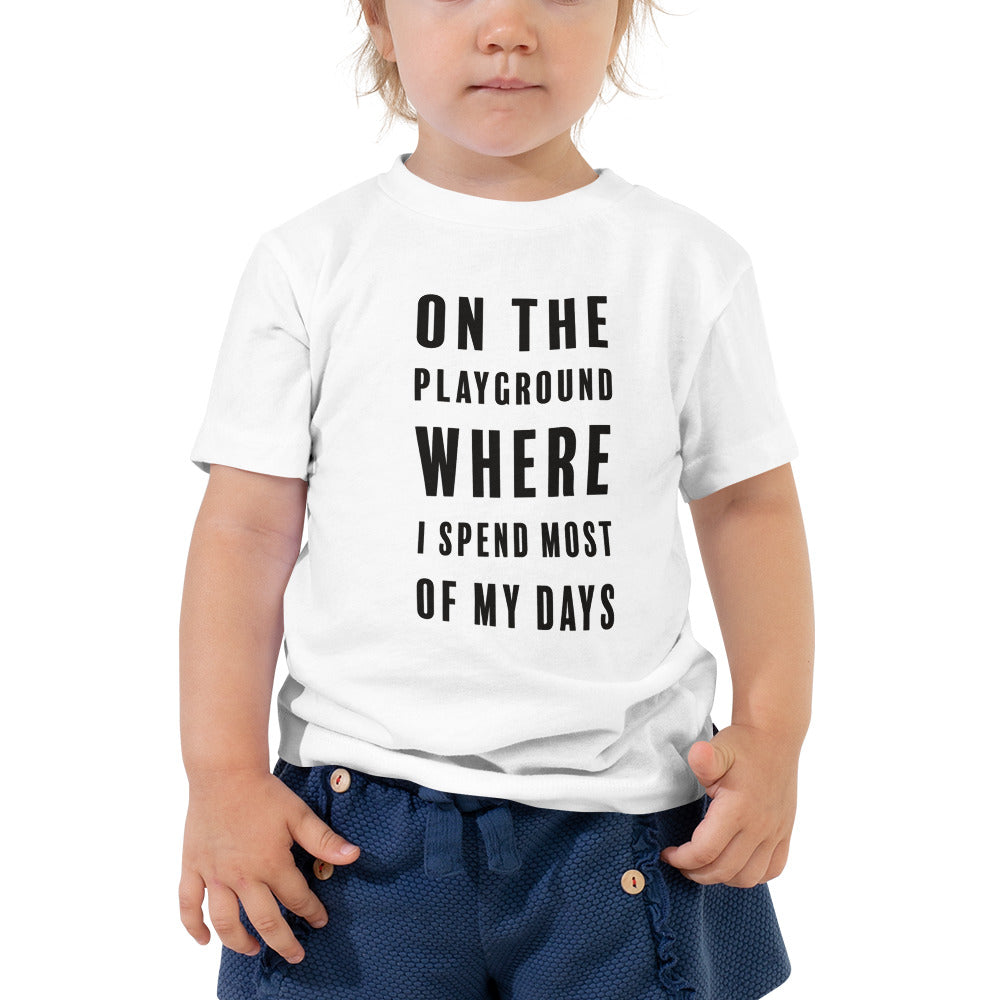 On The Playground Toddler T-Shirt