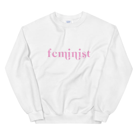 Feminist Unisex Sweatshirt