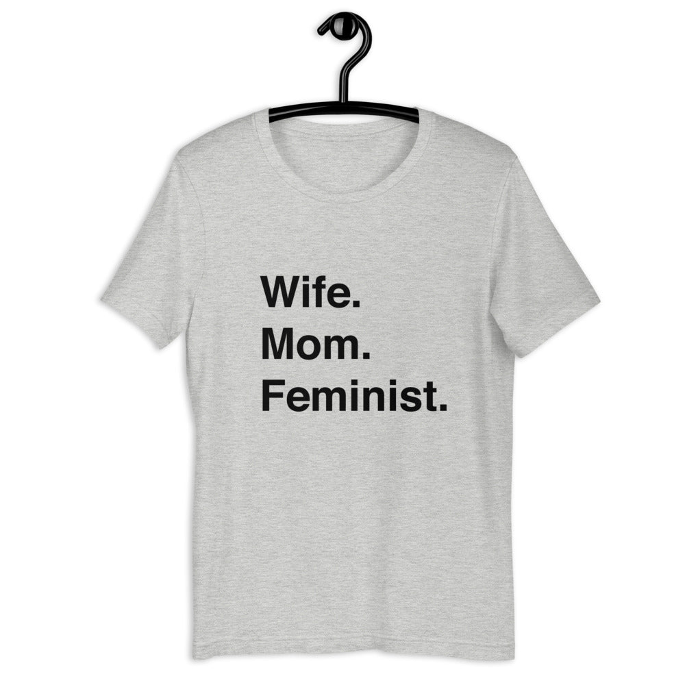 Wife Mom Feminist T-Shirt
