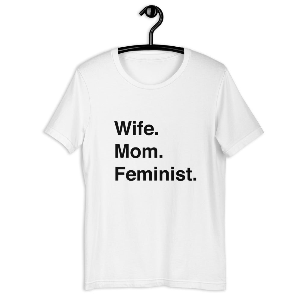 Wife Mom Feminist T-Shirt