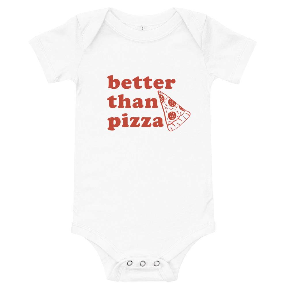 Better Than Pizza Baby Onesie | Toddler Shirt