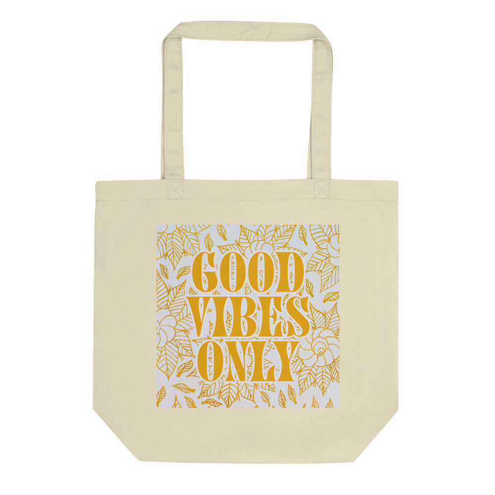 Good Vibes Only Eco Tote Bag