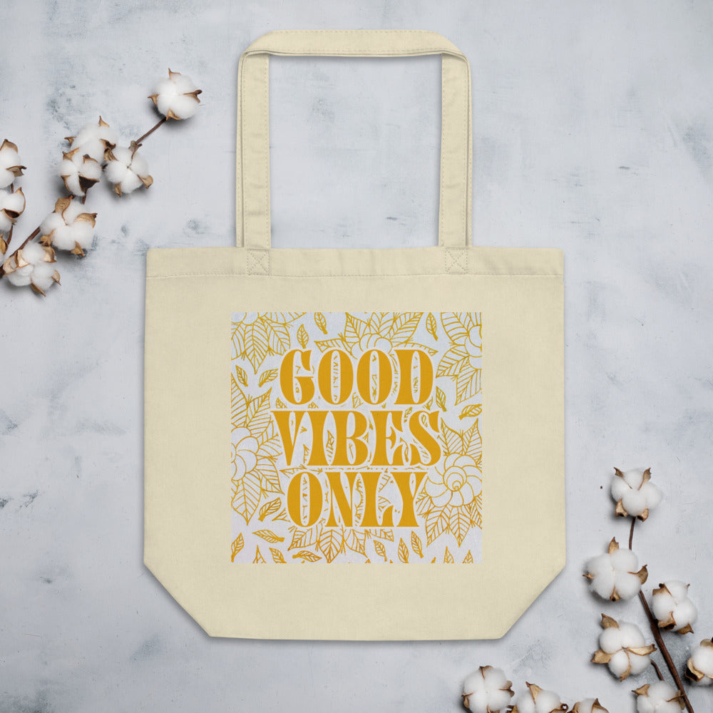 Good Vibes Only Eco Tote Bag