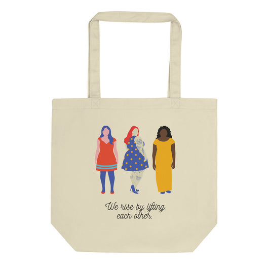 We Rise By Lifting Each Other Eco Tote Bag
