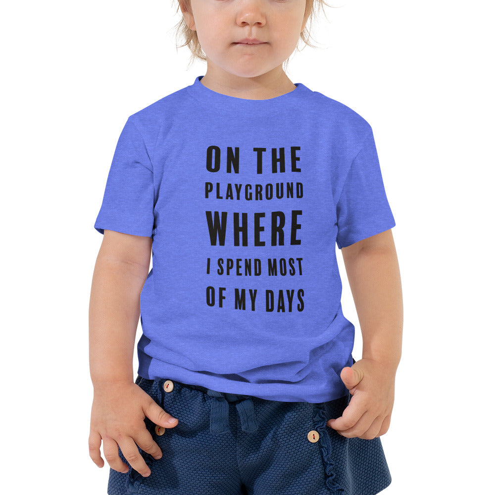 On The Playground Toddler T-Shirt