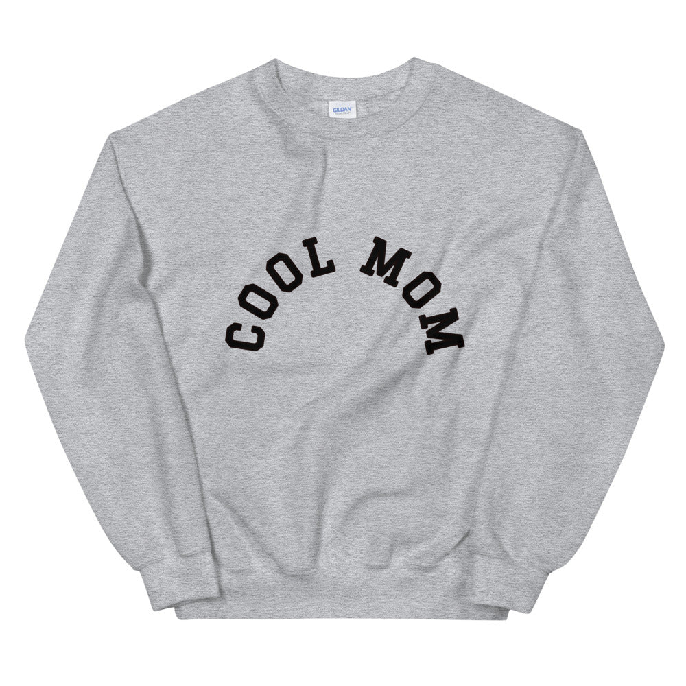 Cool Mom Sweatshirt