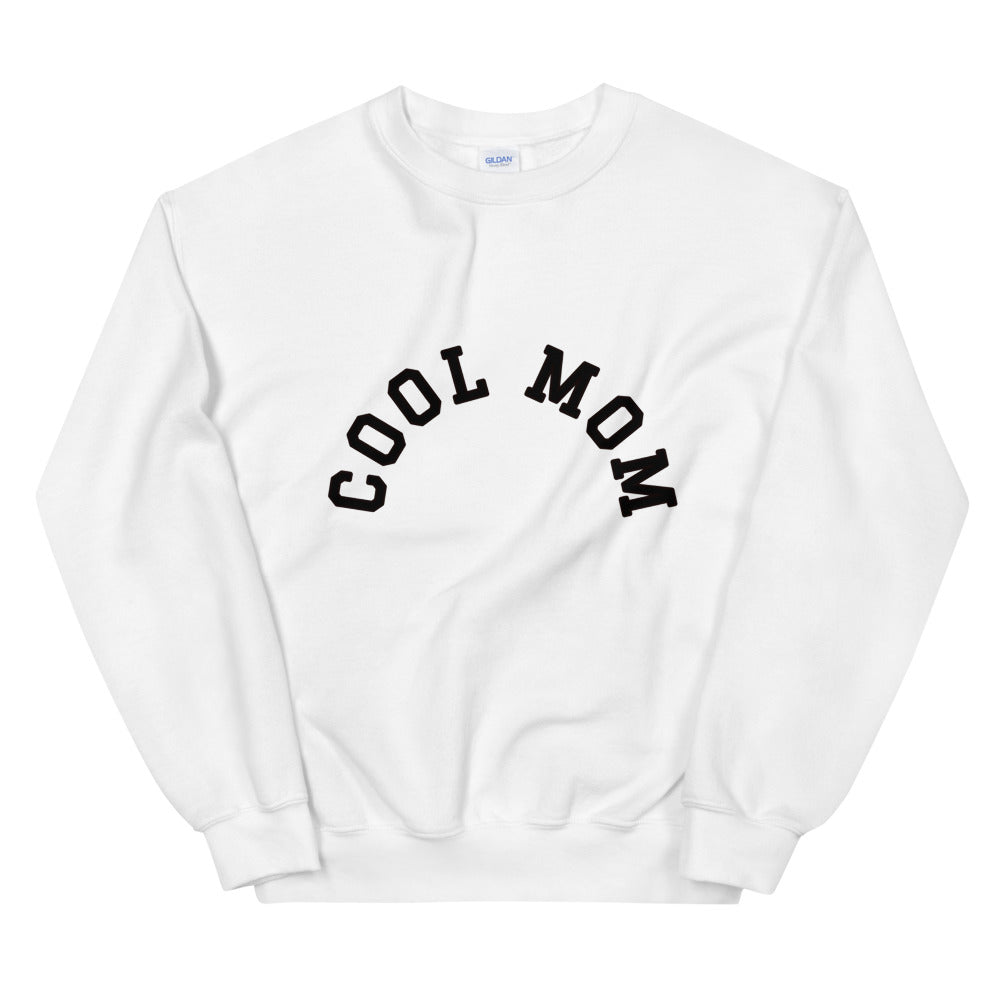 Cool Mom Sweatshirt