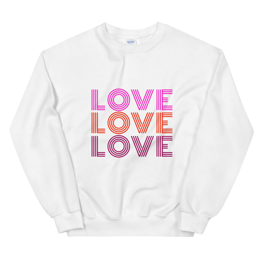 Love Love Love Unisex Sweatshirt